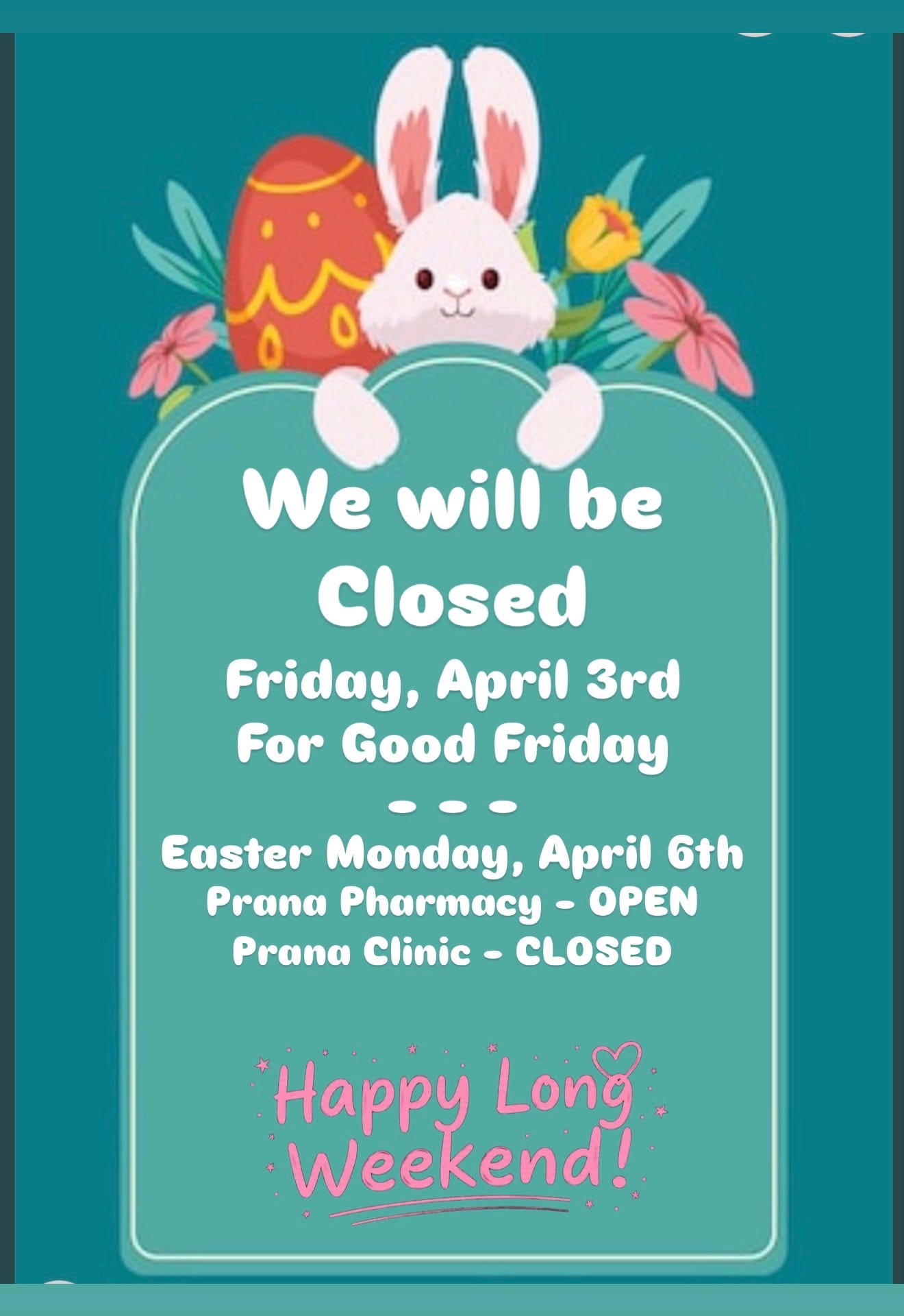 Sorry WE'RE CLOSED<br />
Please be advised PRANA MEDICAL CLINIC and PRANA PHARMACY will be CLOSED on:<br />
Monday, February 16th (Louis Riel Day)<br />
We will re-open to Regular Hours on: Tuesday, February 17th<br />
Thank you!